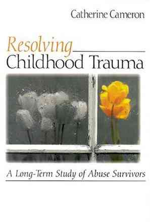Resolving Childhood Trauma