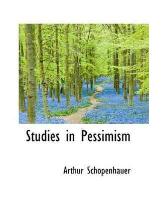 Studies in Pessimism
